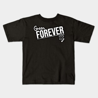 Green Forever Kids T-Shirt